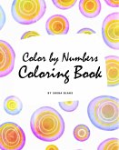 Color by Numbers Coloring Book for Children (8x10 Coloring Book / Activity Book)