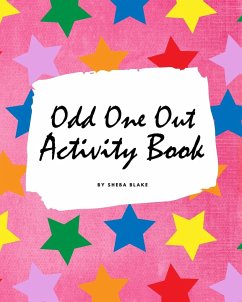 Find the Odd One Out Activity Book for Kids (8x10 Puzzle Book / Activity Book) - Blake, Sheba