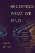 Becoming What We Sing - Bild 1