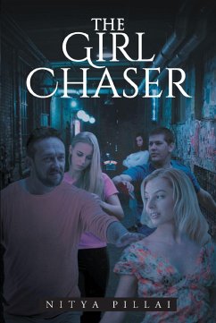 The Girl Chaser (eBook, ePUB)