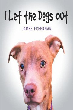 Cover I Let the Dogs Out (eBook, ePUB)