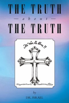 The Truth About the Truth (eBook, ePUB)