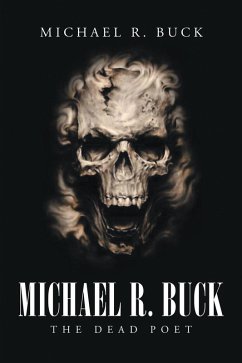 Michael R. Buck - The Dead Poet (eBook, ePUB)