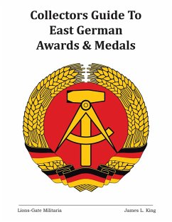 Collectors Guide to East German Awards and Medals (eBook, ePUB)
