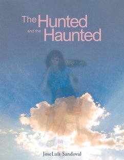 The Hunted and the Haunted (eBook, ePUB)