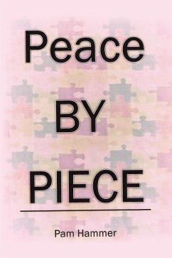 Peace by Piece (eBook, ePUB) Peace by Piece (eBook, ePUB)