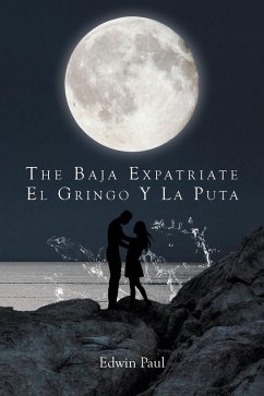 The Baja Expatriate (eBook, ePUB)