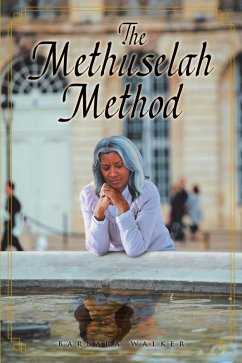The Methuselah Method (eBook, ePUB) - Walker, Barbara