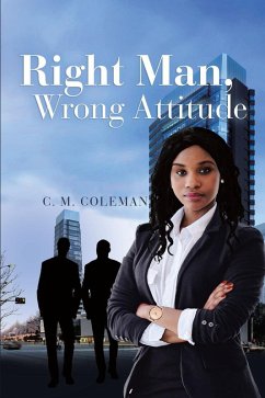 Cover Right Man, Wrong Attitude (eBook, ePUB)