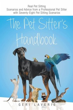 The Pet Sitter's Handbook (eBook, ePUB) - Laverie, Geri