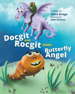 Docgit and Rocgit Meet Butterfly Angel (eBook, ePUB)