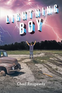 Lightning Boy (eBook, ePUB) - Raugewitz, Chad