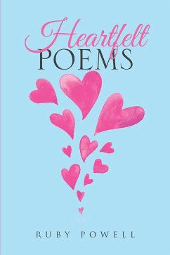 Heartfelt Poems (eBook, ePUB) - Powell, Ruby