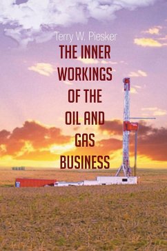 Oil and Gas Business (eBook, ePUB) - Piesker, Terry W.