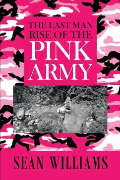 The Last Man Rise of the Pink Army (eBook, ePUB)