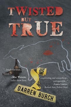 TWISTED but TRUE (eBook, ePUB) - Burch, Darren