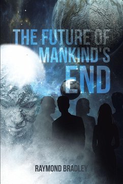 The Future of Mankind's End (eBook, ePUB)