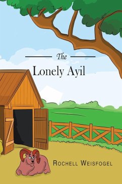 The Lonely Ayil (eBook, ePUB) - Weisfogel, Rochell
