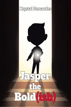 Jasper the Bold(ish) (eBook, ePUB) - Fernandes, Krystal