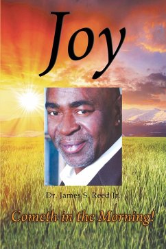 Joy Cometh in the Morning (eBook, ePUB) - Reed Jr., James Sylvester