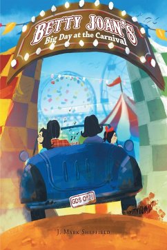 Betty Joan's Big Day at the Carnival (eBook, ePUB)