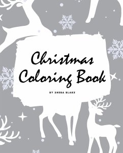 Christmas Coloring Book for Children (8x10 Coloring Book / Activity Book) - Blake, Sheba