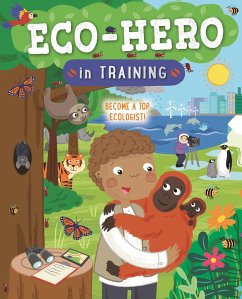 Eco Hero In Training - Hanks, Jo