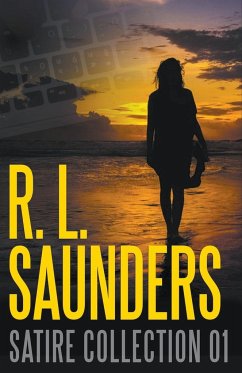 R. L. Saunders Satire Collection 01 - Saunders, R. L.