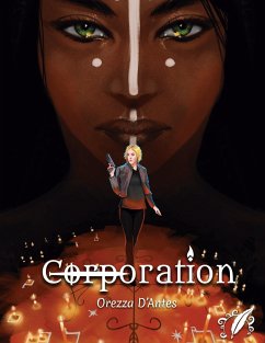 Corporation - Édition Collector - D'Antes, Orezza