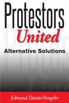 Protestors United (eBook, ePUB) - Vongehr, Edmond