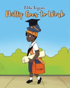 Phillip Goes to Work (eBook, ePUB)