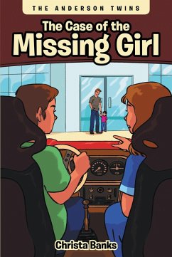 The Case of the Missing Girl (eBook, ePUB)