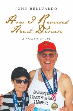 How I Reversed Heart Disease (eBook, ePUB)
