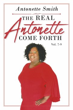 Cover The Real Antonette Come Forth Vol. 7-9 (eBook, ePUB)