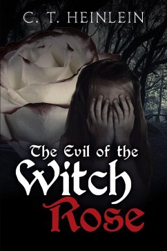 The Evil of the Witch Rose (eBook, ePUB)