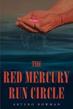 The Red Mercury Run Circle (eBook, ePUB)
