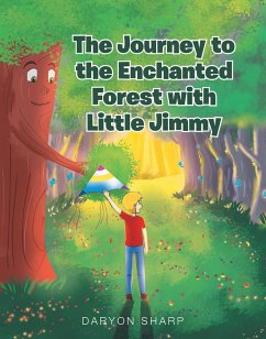 The Journey to the Enchanted Forest with Little Jimmy (eBook, ePUB)