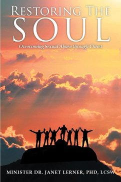 Restoring The Soul (eBook, ePUB) - Janet Lerner, Lcsw Minister