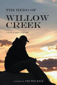 The Hero of Willow Creek (eBook, ePUB)