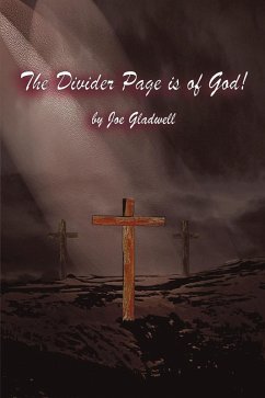 Cover THE DIVIDER PAGE IS OF GOD! (eBook, ePUB)