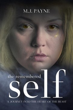 The Remembered Self (eBook, ePUB) - Payne, M. J.