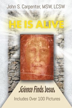 He is Alive (eBook, ePUB) - S. Carpenter, John