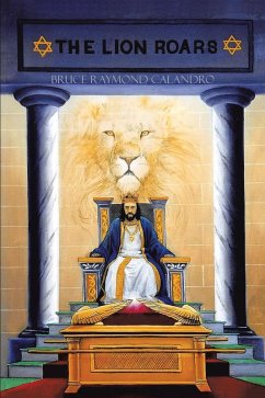The Lion Roars (eBook, ePUB) - Raymond Calandro, Bruce
