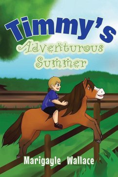 Timmy's Adventurous Summer (eBook, ePUB)