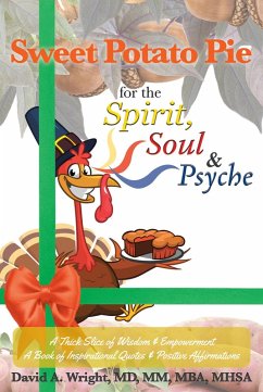 Sweet Potato Pie for the Spirit, Soul & Psyche (eBook, ePUB)