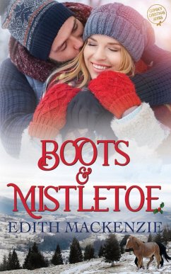 Boots and Mistletoe - MacKenzie, Edith