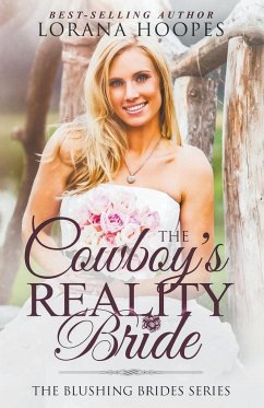 The Cowboy's Reality Bride - Hoopes, Lorana