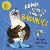 Komik Hayvan Isimleri Bakanligi - Gray, Kes; Dyson, Nikki