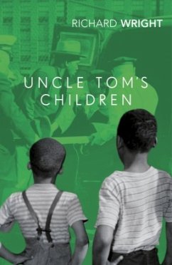 Uncle Tom's Children - Wright, Richard