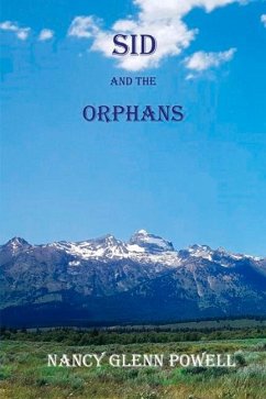 Sid and the Orphans - Powell, Nancy Glenn